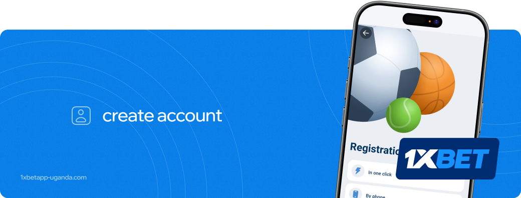 Create account 1xbet apk Uganda